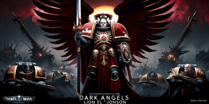 Dark Angels Unleashed: Primarch Intrigue and the Lion's Legacy in Dawn of War IV