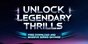 Unlock Legendary Thrills: Free Download and Massive Series Savings